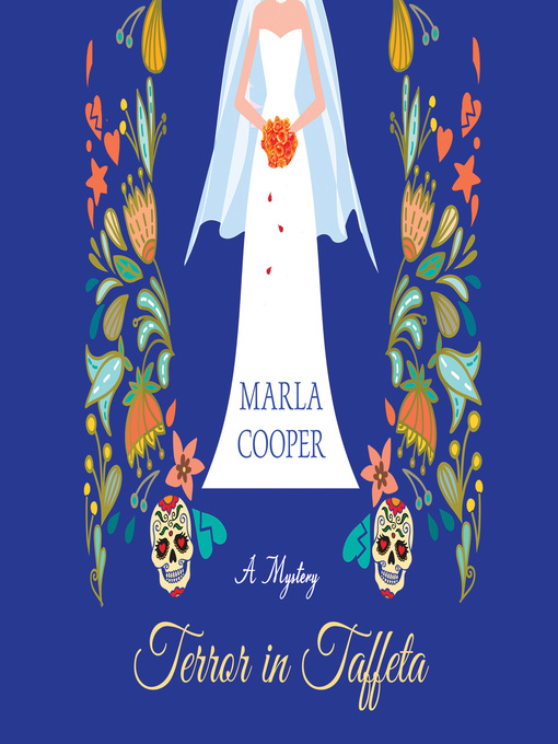 Title details for Terror in Taffeta by Marla Cooper - Available